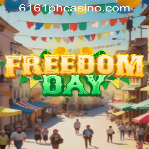 Explore the Adventure of FreedomDay on 6161PH.COM