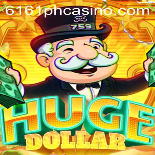 Discover the Exciting World of HugeDollar: A Thrilling New Game Experience