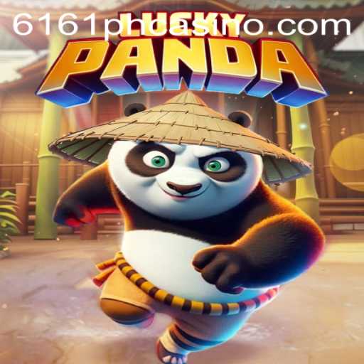 Discover the Exciting World of LuckyPanda at 6161PH.COM