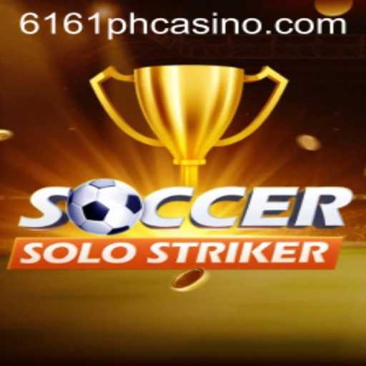 Master the Game: SoccerSoloStriker with 6161PH.COM
